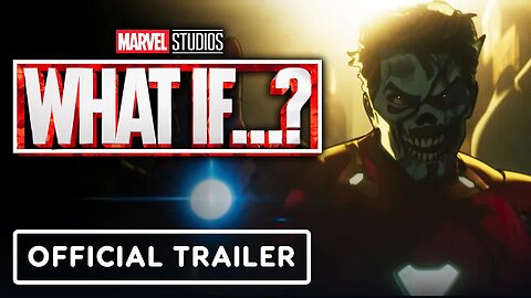 Marvel Studios' What If..._ - Official Trailer (2021)