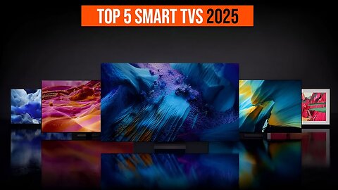 Top 5 BEST Smart TVs of 2025 | See them before you buy!