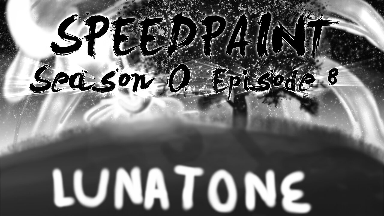 (Speedpaint) S0 Ep 8 - The Moon