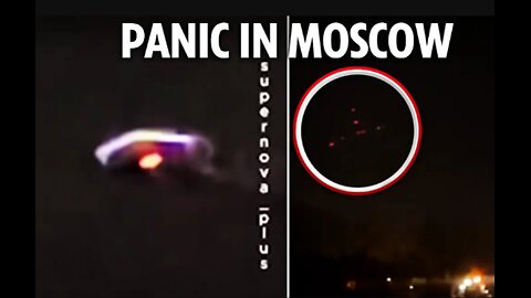 Terrified Russians open fire on mystery 'UFO' spinning over Moscow