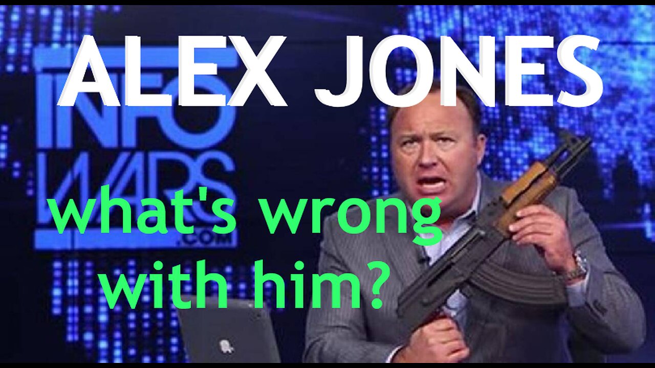 ALEX JONES, What's Wrong With Him? short