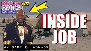 Inside Jobs and Embedded Enemies w/ Command Sergeant Major Bart E. Womack (retired)