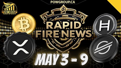 Crypto News Weekly Recap & Rapid Fire Updates (May 3 - 9, 2025)
