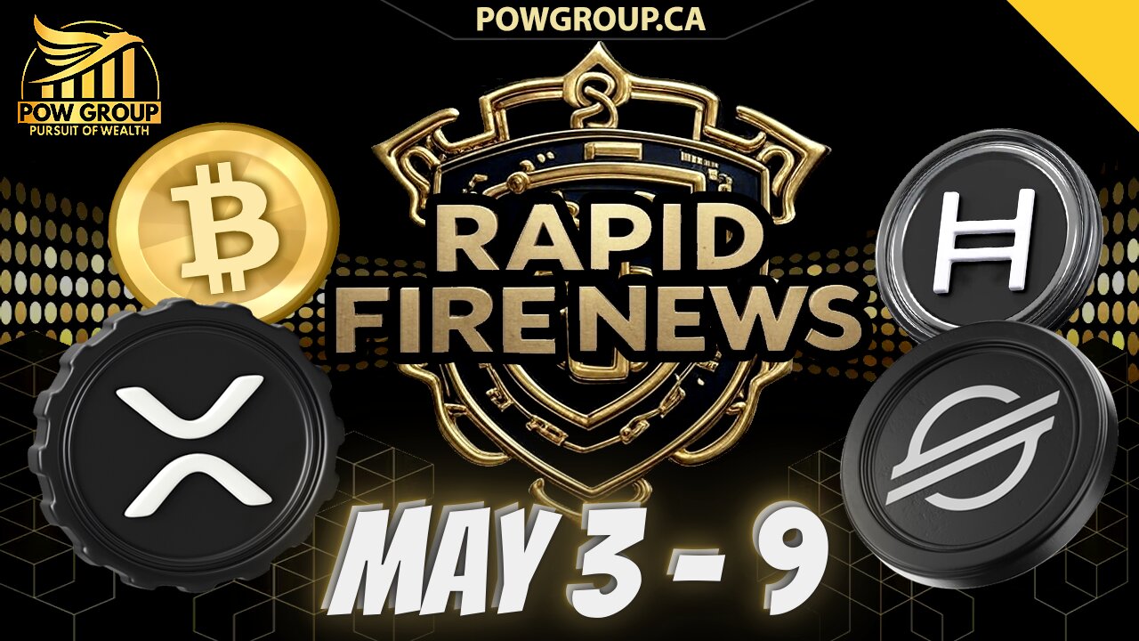 Crypto News Weekly Recap & Rapid Fire Updates (May 3 - 9, 2025)
