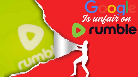Google Just Killed Free Speech? How Rumble Got Buried by SEO