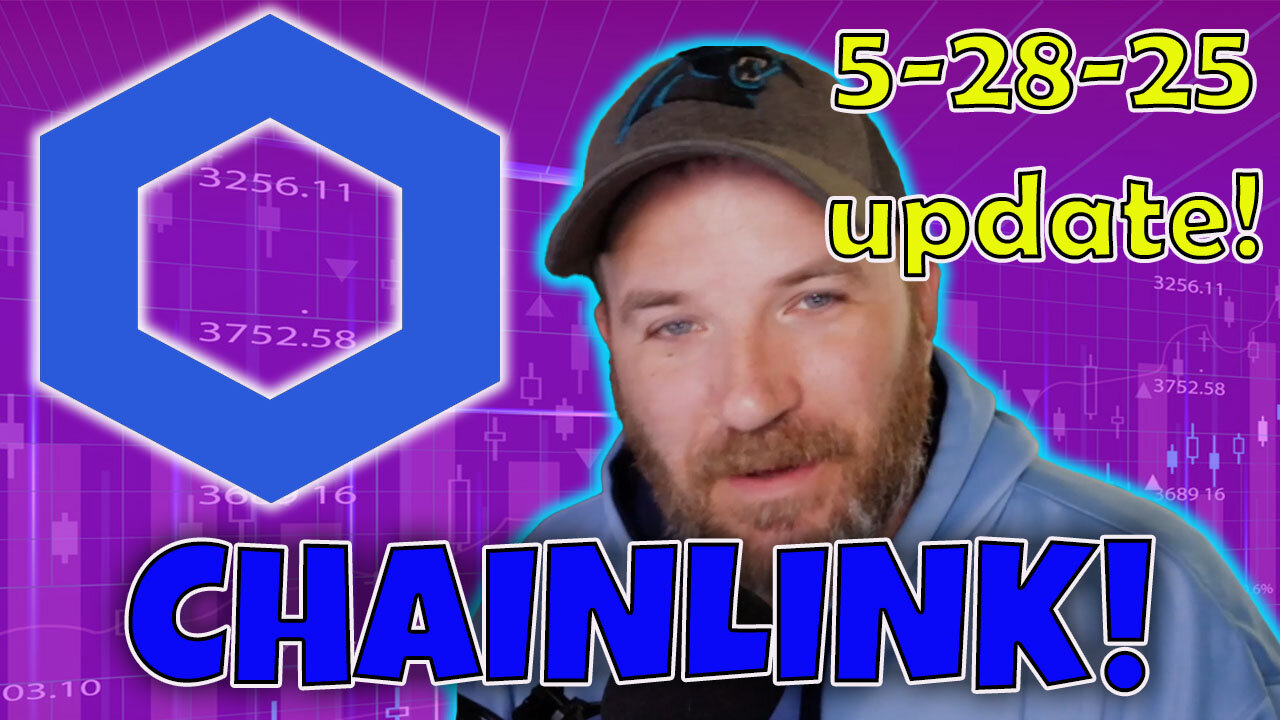 Chainlink UPDATE clip! 5-27-25!