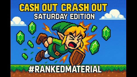 CASH OUT CRASH OUT: SATURDAY EDITION