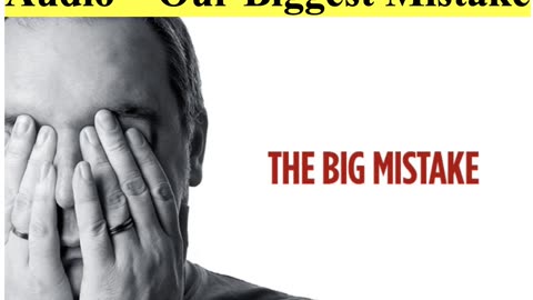 AMERICAS BIGGEST MISTAKE