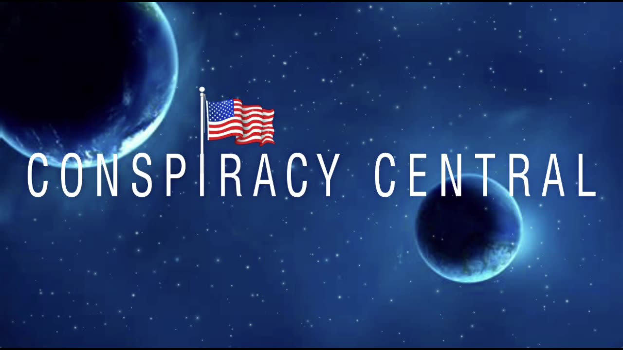 Conspiracy Central, July 13, 2025, Sunday 6:30 pm pacific