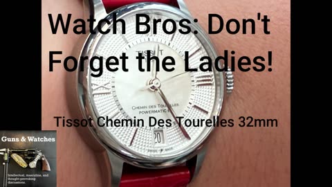Tissot Chemin des Tourelles 32mm Review