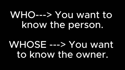 Who vs whose