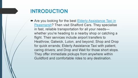 Best Elderly Assistance Taxi in Peasmarsh