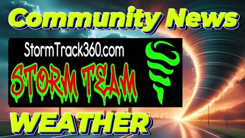 STORM TRACK 360 COMMUNITY NEWS & WEATHER