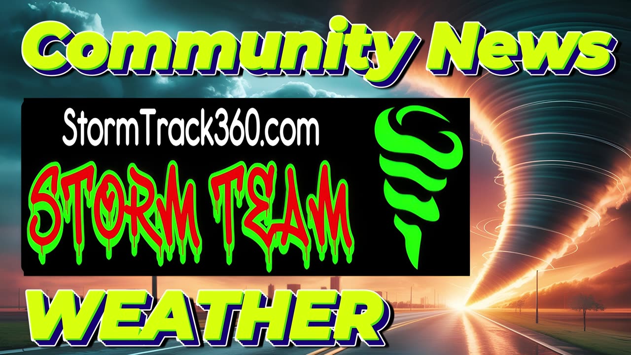 STORM TRACK 360 COMMUNITY NEWS & WEATHER