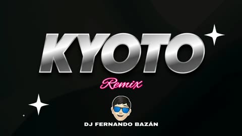 KYOTO ✘ DE LA ROSE, OMAR COURTZ ✘ (REMIX CACHENGUE) ✘ DJ FERNANDO BAZÁN