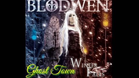 BLODWEN - ghost Town