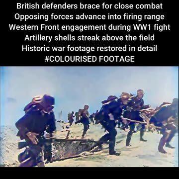 British Troops Stand Firm Against Bayonet Equipped Troops 1917