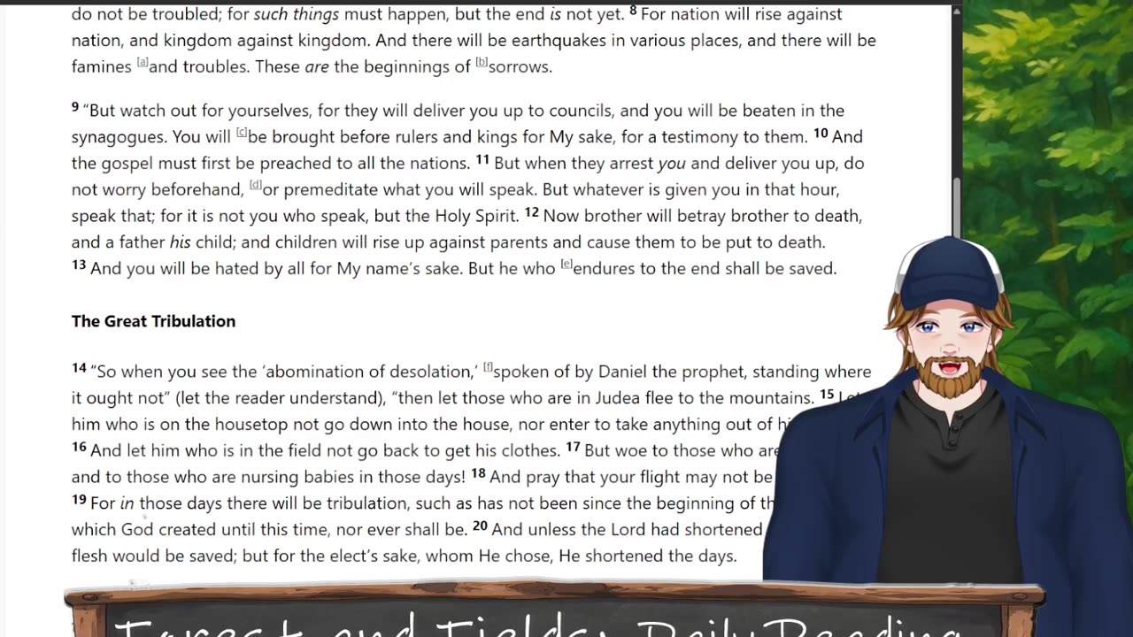 Forest and Fields Daily reading: Mark 13:1-23