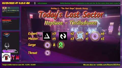 Destiny 2: 5-29-25 Thrilladrome is the Lost Sector. Void/Strand Surge.