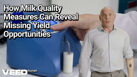 How Milk Quality Measures Can Reveal Missing Yield Opportunities