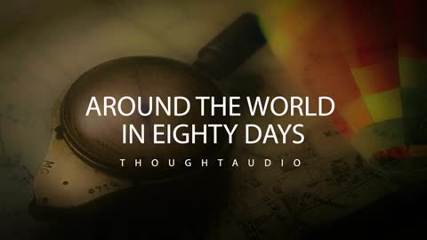 68.Around the World in Eighty Days by Jules Verne - Full Audio Book