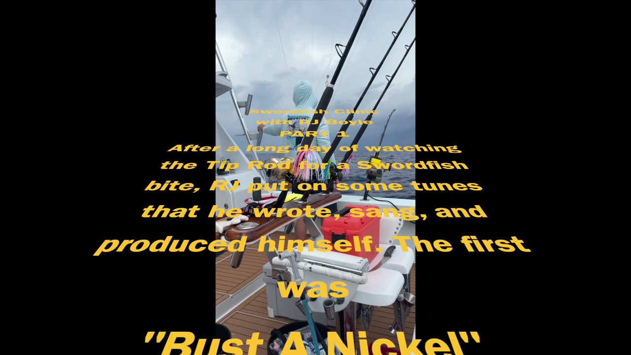 RJ Boyle Swordfish Clinic Song Part 1