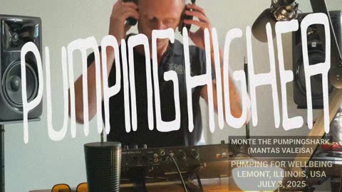 PUMPINGHIGHER JULY3RD, 2025 (ELECTRONIC MUSIC PODCAST) LEMONT, ILLINOIS, USA WITH PUMPINGSHARK⁩