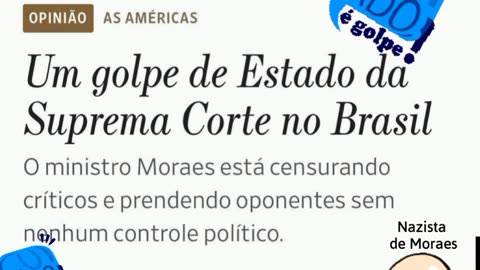 Wall Street Journal: O STF Deu um golpe no Brasil. 10/08/2025