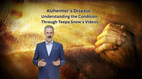 Alzheimer’s Disease Understanding the Condition Through Teepa Snow's Videos