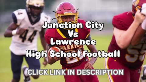 Junction City Vs Lawrence High School Football || Kansas - Friday, September 12 @ 7p.