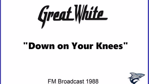 Great White - Down on Your Knees (Live in Schweinfurt, Germany 1988) FM Broadcast