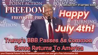 Trump's BBB Passes As Common Sense Returns To America