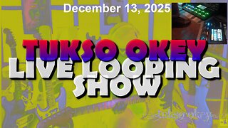 Tukso Okey Live Looping Show - Saturday, December 13, 2025
