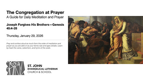 Joseph Forgives His Brothers—Genesis 45:4-28