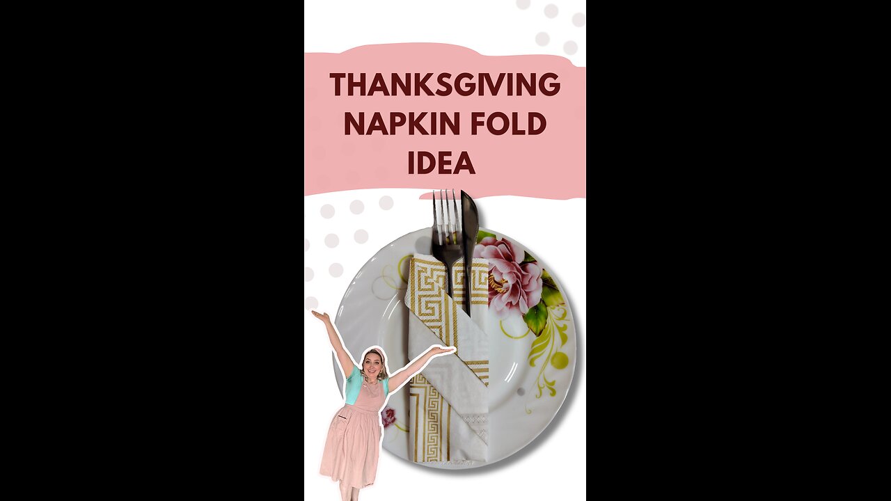 THANKSGIVING NAPKIN FOLD IDEA | Impress Guests With This Elegant Trick