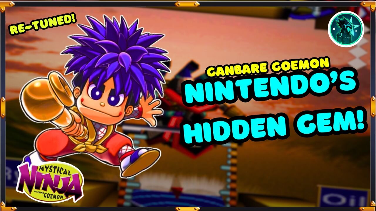 NINTENDO'S BEST HIDDEN GAME! - Mystical Ninja Starring Goemon 64! - #live #ganbaregoemon RE-TUNED