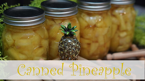 How to Can Fresh Pineapple at Home