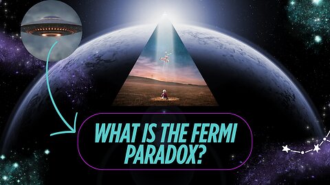 Fermi Paradox: Where Are All the Aliens?