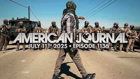 THE AMERICAN JOURNAL - 7/11/2025: California ICE Raid At Marijuana Farm Turns Into Riot, 11 Missing Children Rescued, Man Filmed Firing Shots At Agents