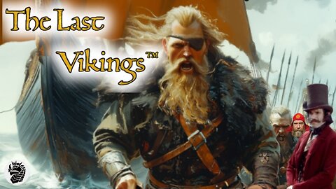 The Last Vikings for Baptism of Fire! With RPG Pundit and Chris Miller!