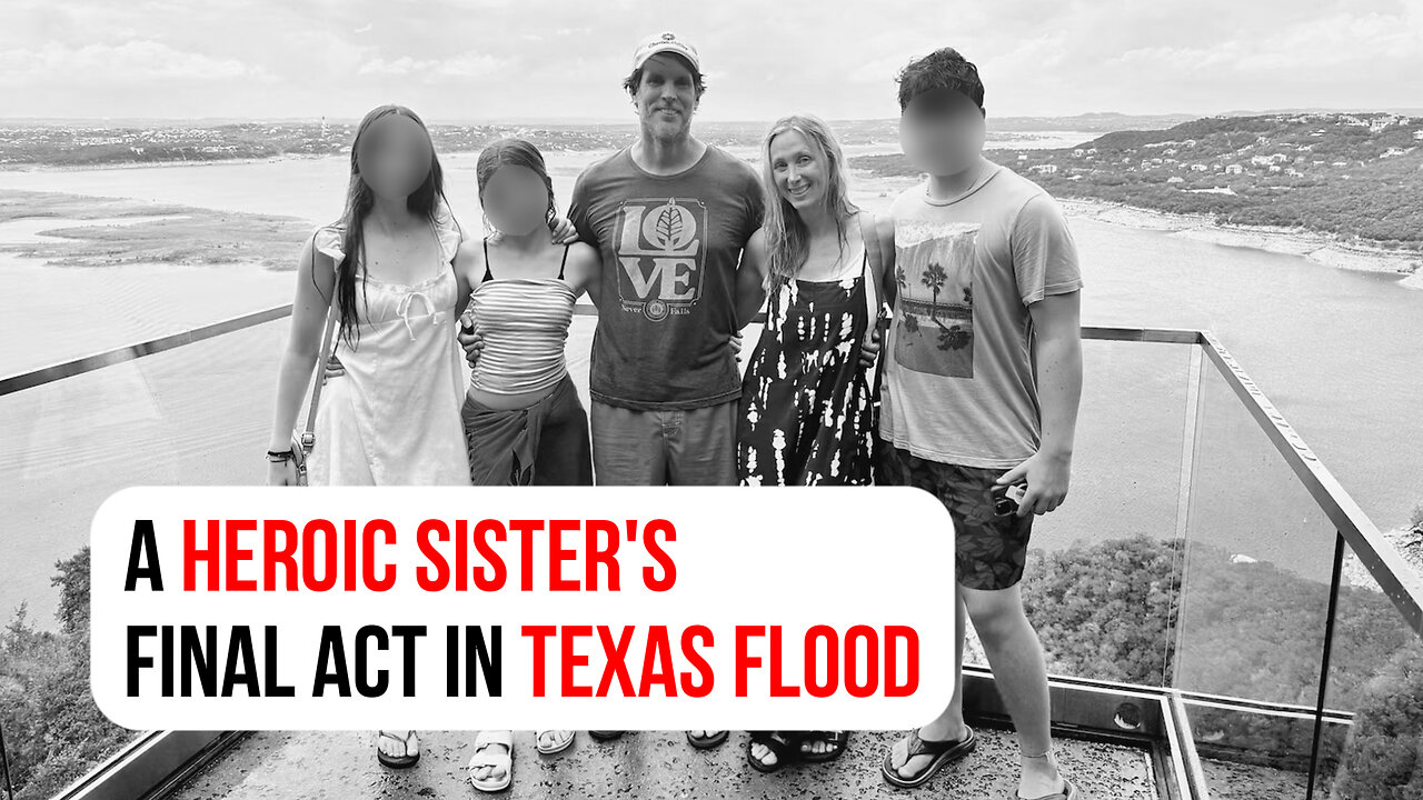 A heroic sister's final act in Texas Flood