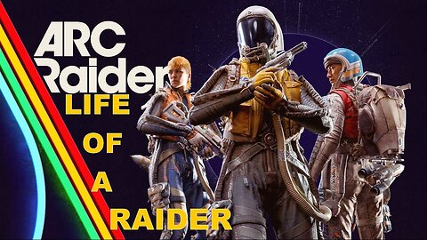 The Evolution of ARC Raiders EP2 - The Life of a Raider |react