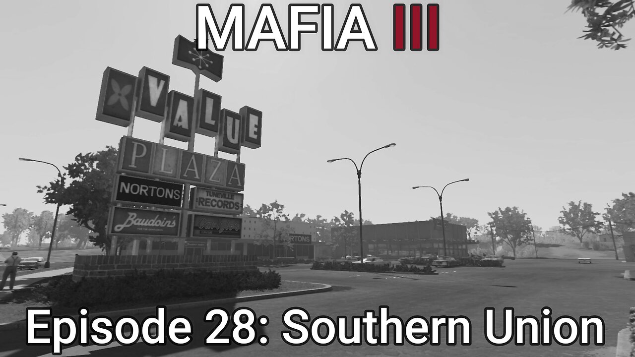 Mafia 3 Episode 28: Southern Union