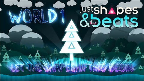 Just Shape & Beats - World 1 | LET THE SHAPESHIFTING BEGIN