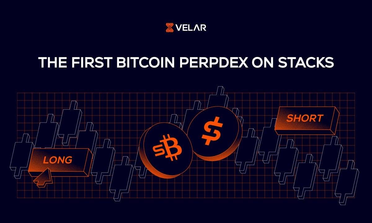 Velar PerpDex Launches on Stacks as First Bitcoin-Native Perpetual DEX