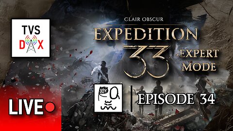 Clair Obscur: Expedition 33 EXPERT MODE [The Abyss & Simon] Episode 34 (The Variety Show DX #677)