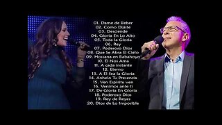 Christine D'clario Y Marco Barrientos - Sus Mejor Adoración Grandes Éxitos - Musica Cristiana.