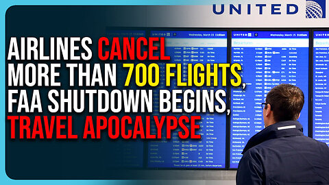 Airlines Cancel More Than 700 Flights, FAA Shutdown Begins, Travel Apocalypse