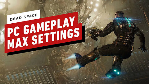 Dead Space - 21 Minutes of Max Settings PC Gameplay in 4K 60FPS (RTX 4090)