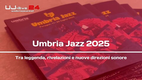 Umbria Jazz 2025 Tra leggenda, rivelazioni e nuove direzioni sonore